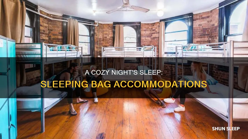 what is a sleeping bag accomodation