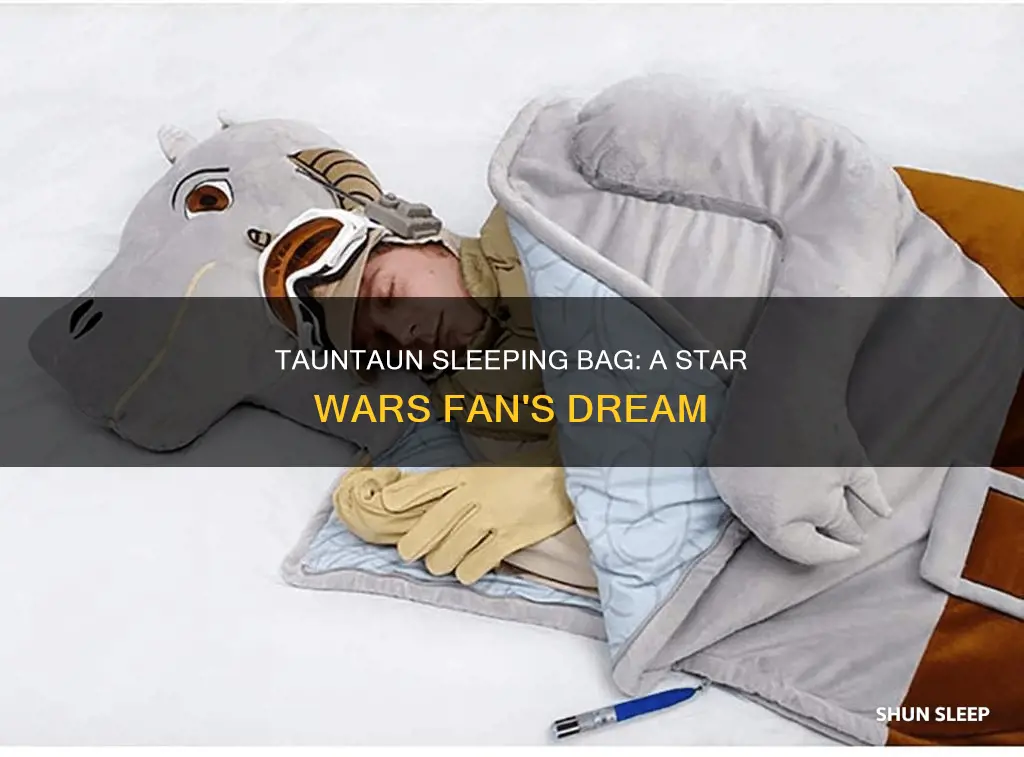 what is a tauntaun sleeping bag