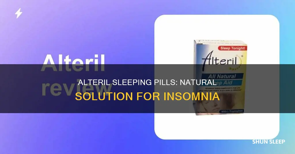 what is alteril sleeping pill