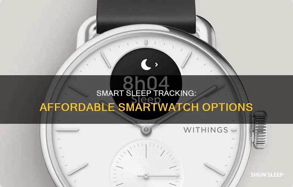what is an affordable smart watch for sleep tracking