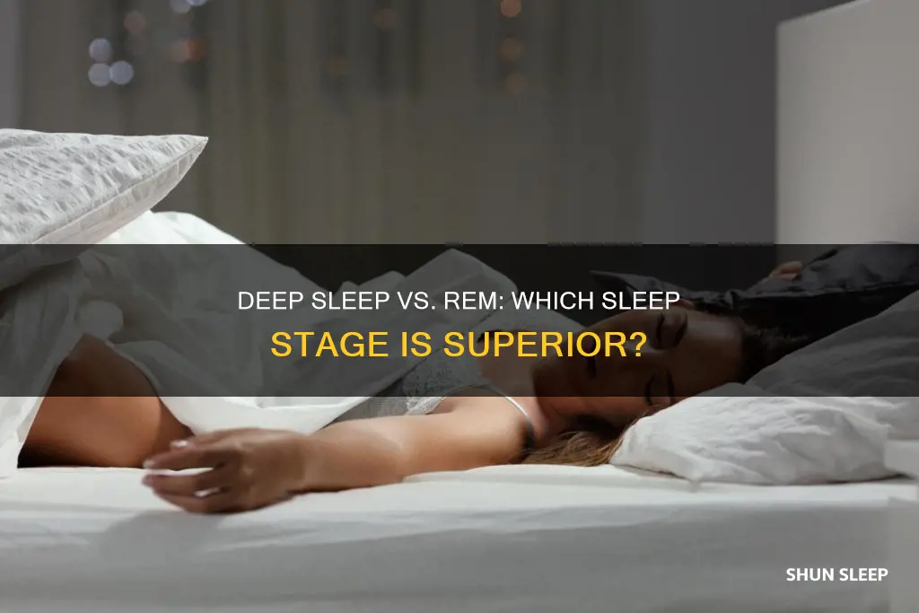 what is better deep sleep or rem