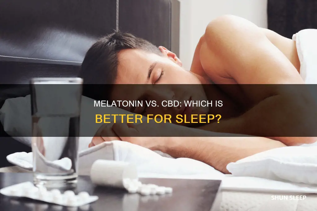 what is better for sleep melatonin or cbd