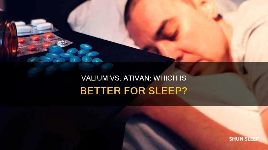 what is better for sleep valium or ativan