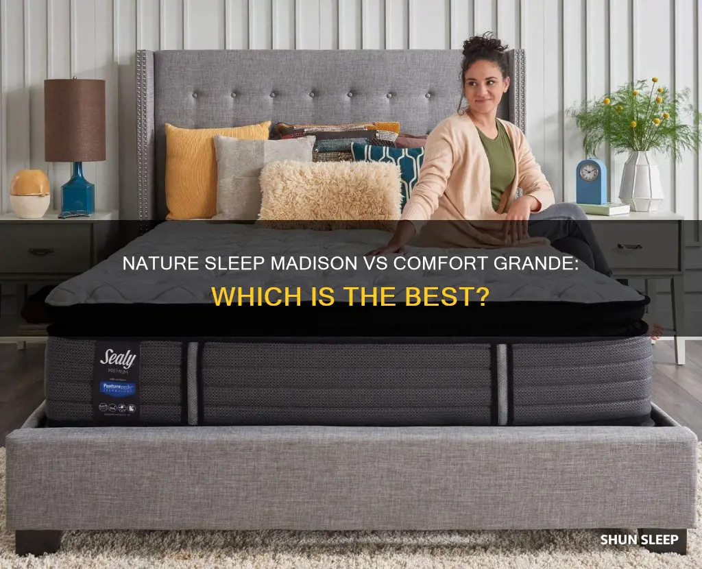 what is better nature sleep madison or comfort grande