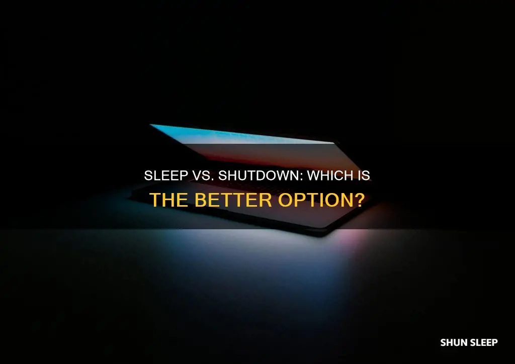 what is better shut down or sleep