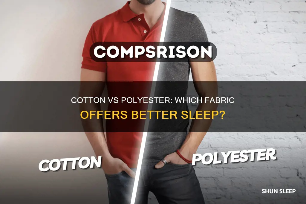 what is better to sleep on cotton or polyester