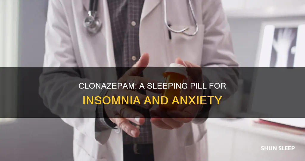 what is clonaepam used for sleeping pill