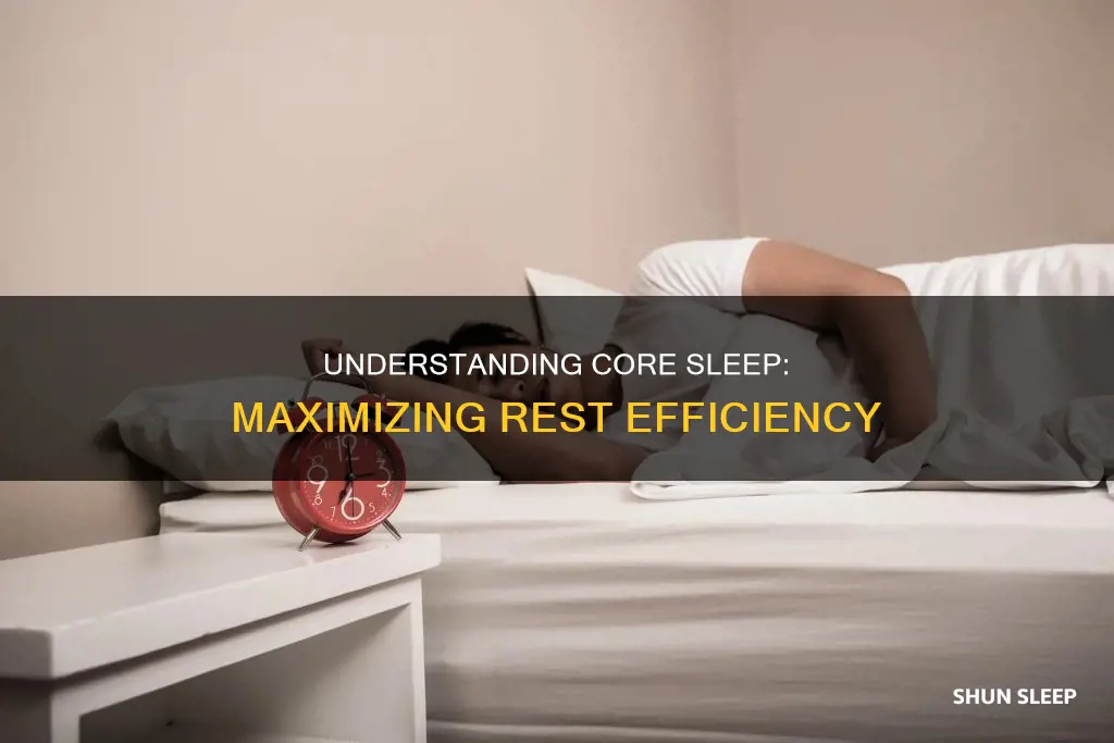 what is core sleep mean