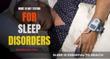 Day Testing: Sleep Disorders and Diagnosis