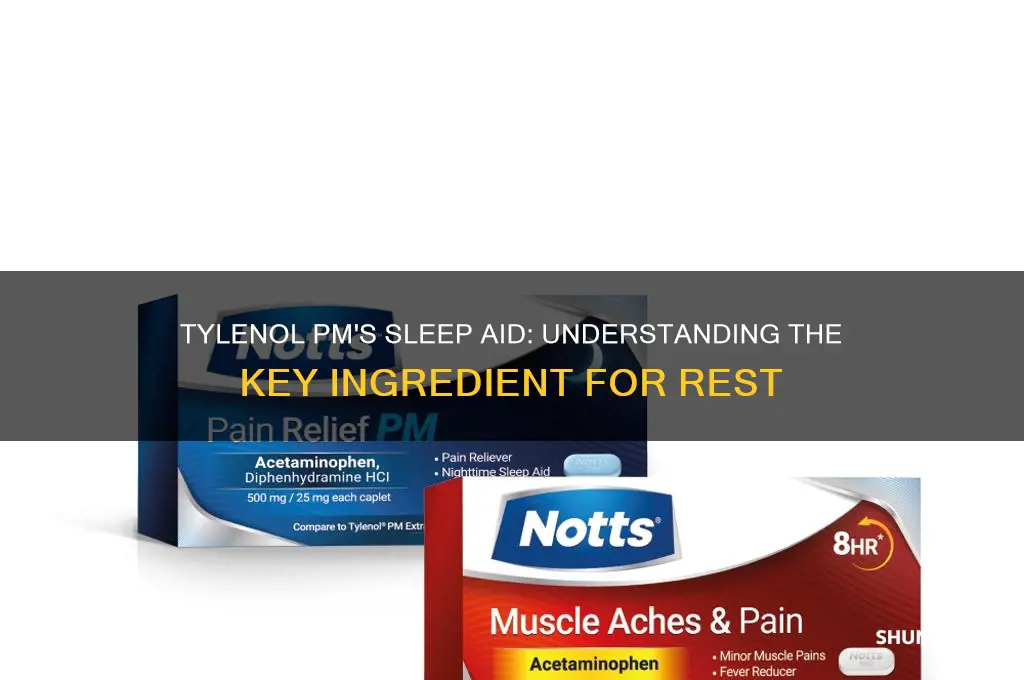 what is in tylenol pm that helps you sleep