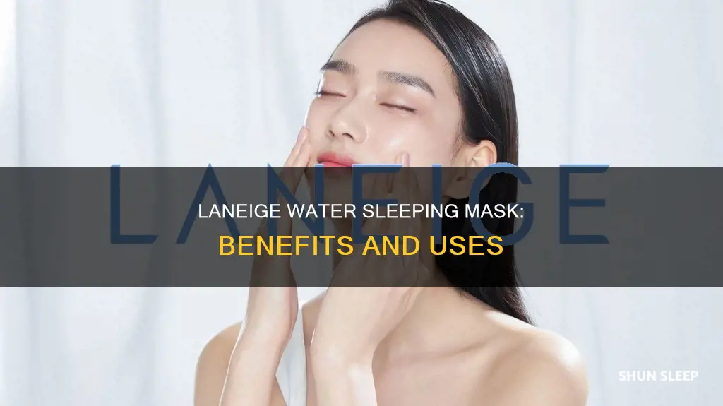 what is laneige water sleeping mask used for