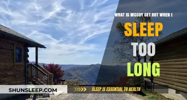 Why Does My McCoy Get Hot After Oversleeping? Explained