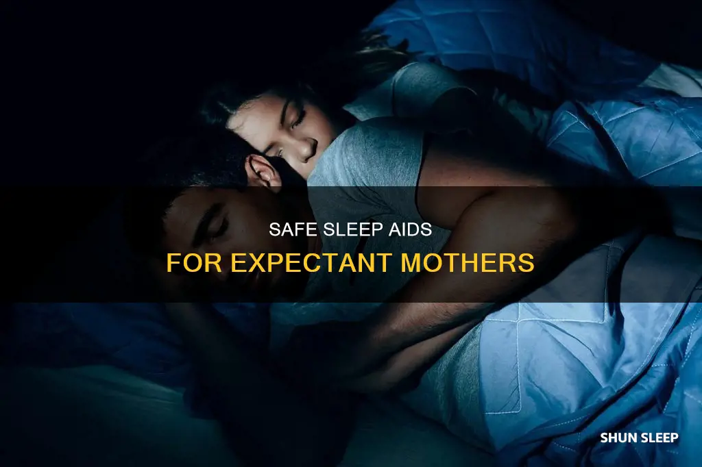 what is safe to take during pregnancy for sleep