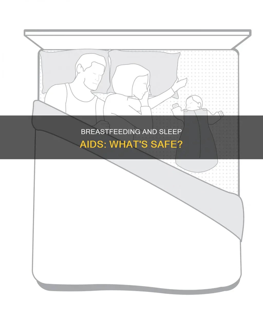 what is safe to take for sleep while breastfeeding