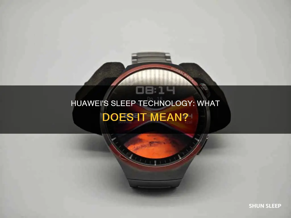what is sleep mean on huawei