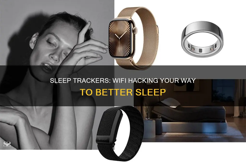 what is sleep tracker wifi hacker