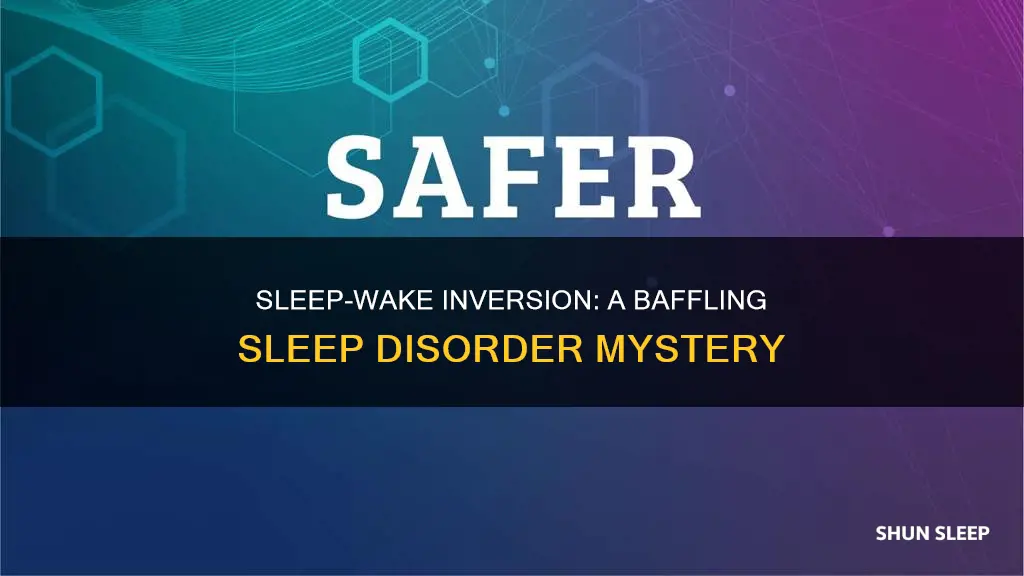 what is sleep wake inversion