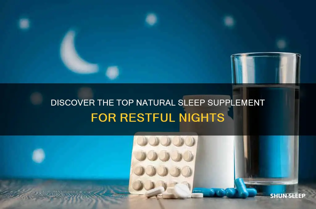 what is the best natural supplement to help you sleep