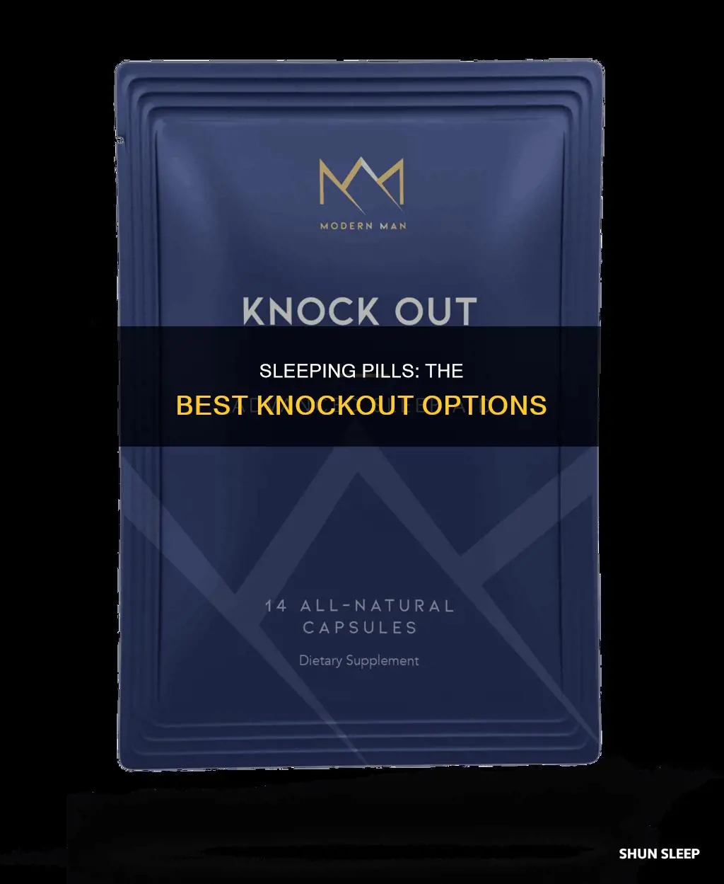 what is the best sleeping pill to knock you out