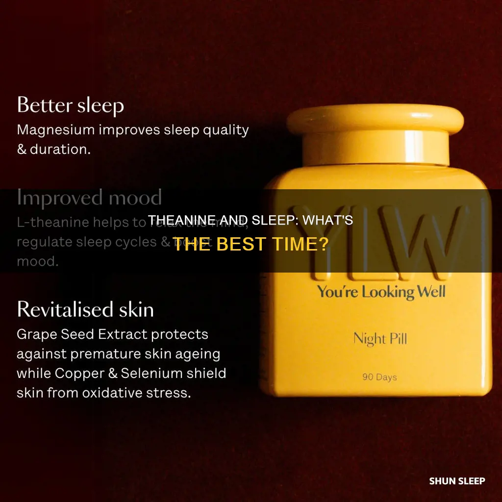 what is the best time to take l-theanine for sleep