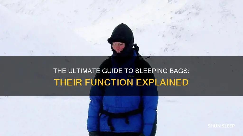 what is the function of sleeping bag