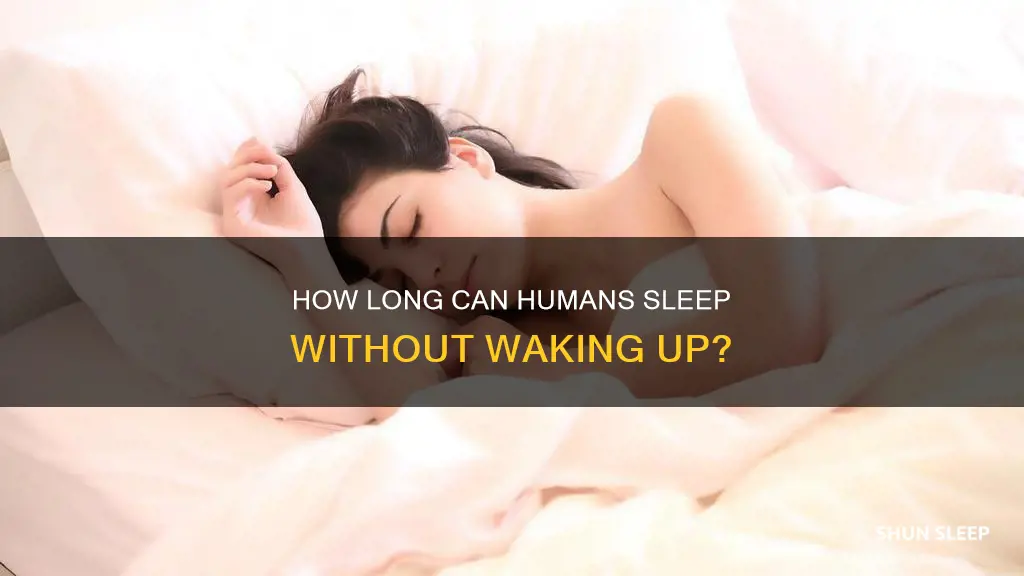 what is the longest you can sleep without waking up