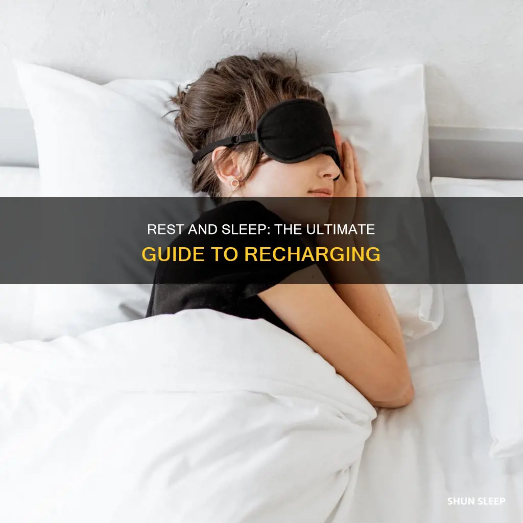 what is the meaning of enough rest and sleep