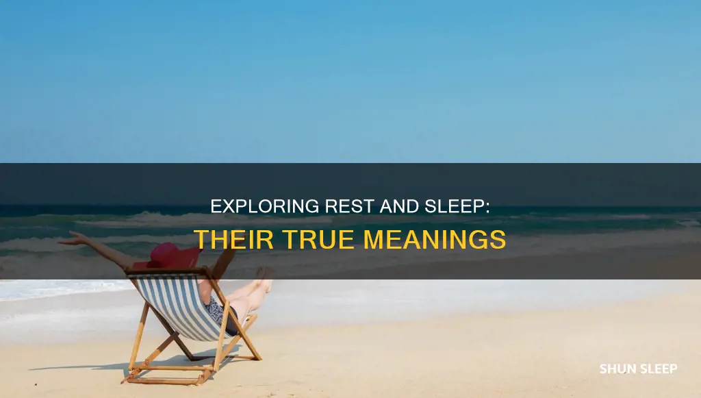 what is the meaning of rest and sleep