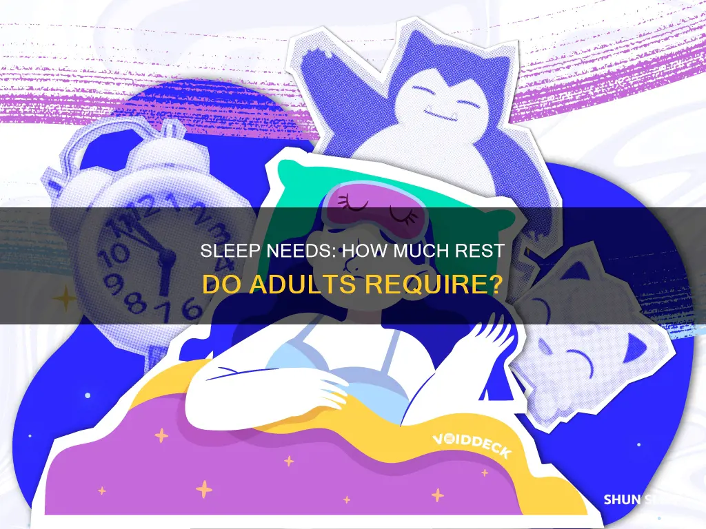 what is the minimum amount of sleep an adult needs