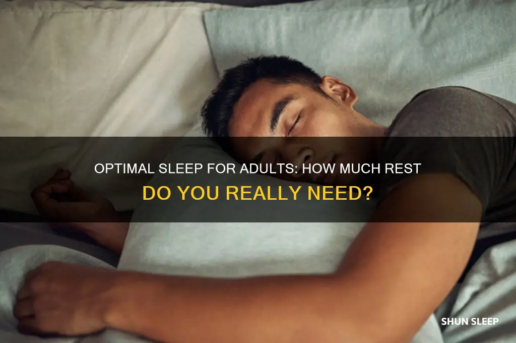 what is the recommendrd sleep to get for an adult