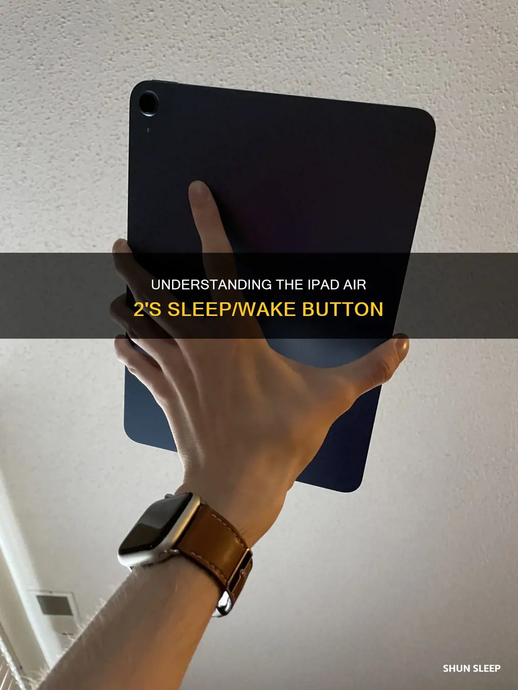 what is the sleep wake button on ipad air 2