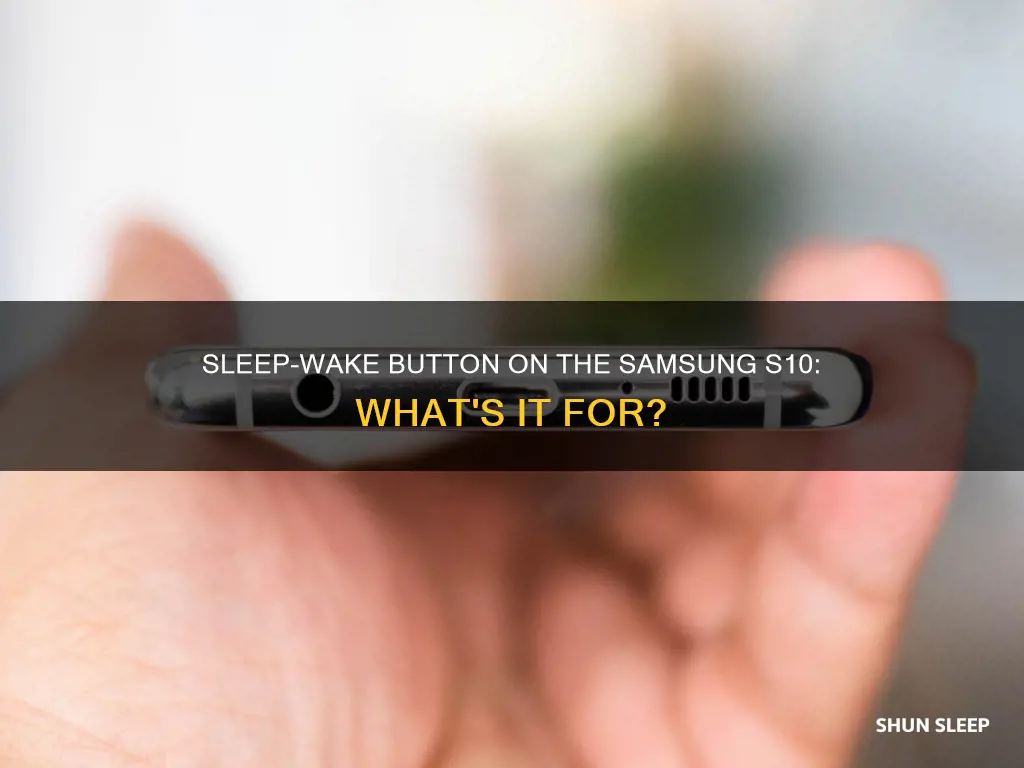 what is the sleep wake button on my s10