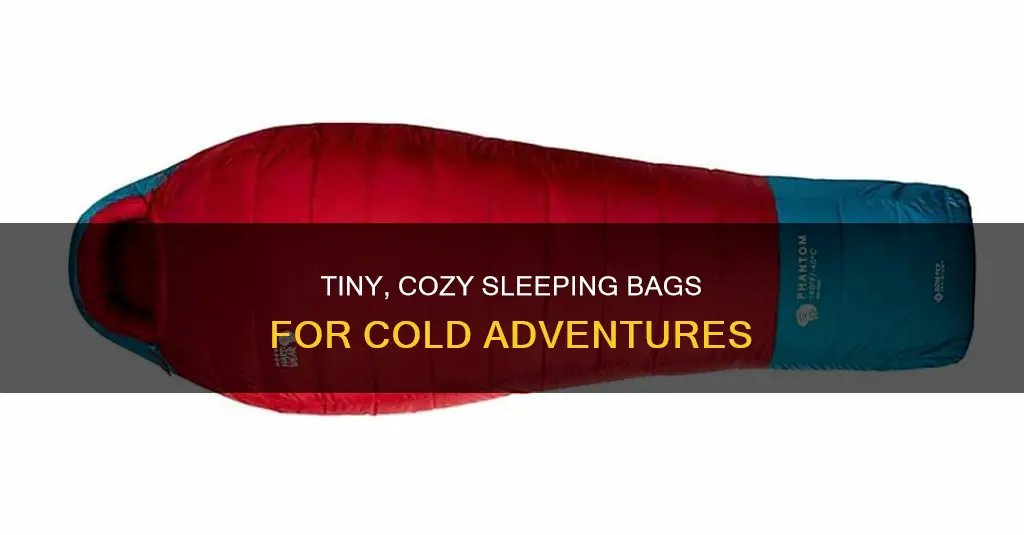 what is the smallest cold temperature sleeping bag