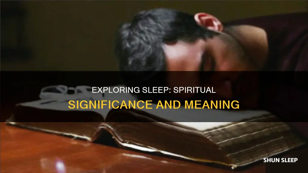 what is the spiritual meaning of sleep
