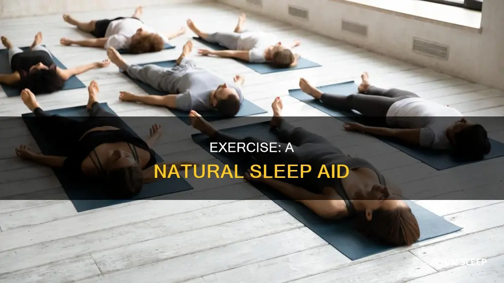 what is the use of exercise in improving sleep