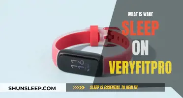 Understanding Wake Sleep: A Guide to VeryFitPro's Features