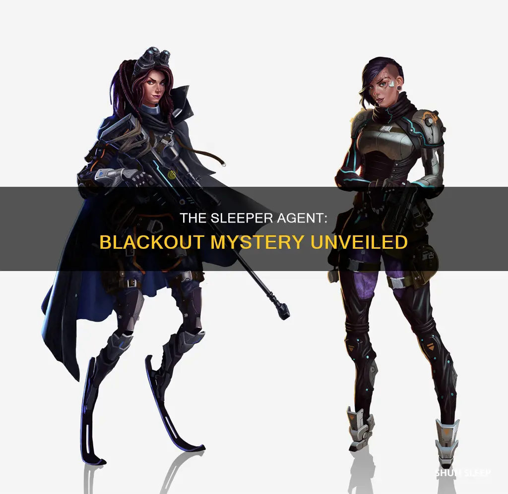 what is wake the sleeper agent in blackout