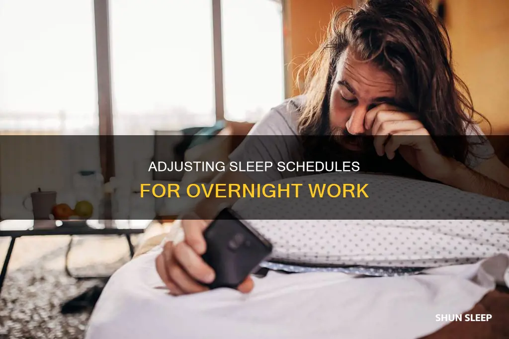what is your sleeping schedule when you work overnights