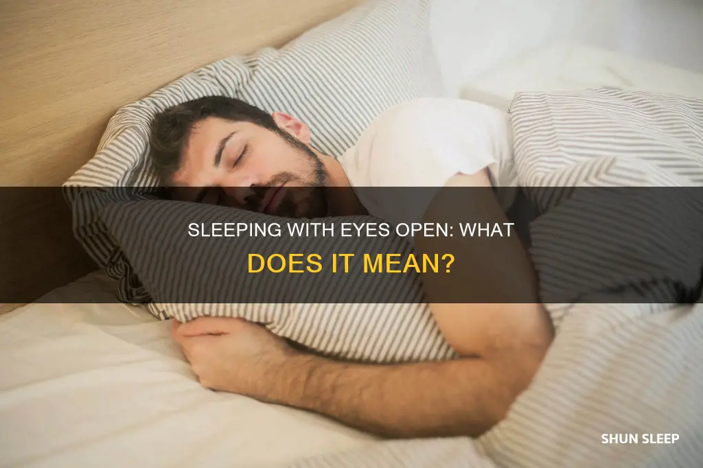 what it means if you sleep with your eyes open