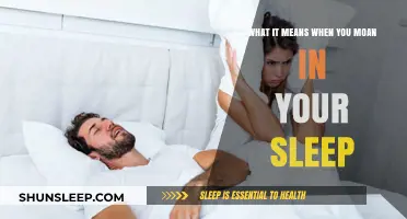 Moaning in Sleep: What Does it Mean?