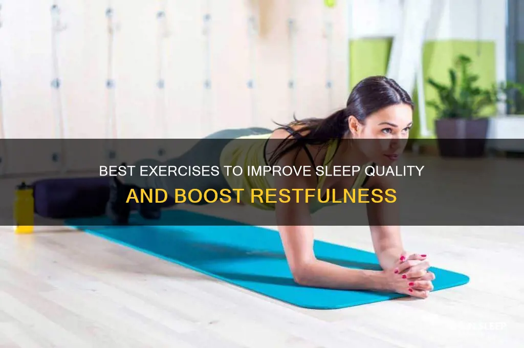 what kind of exercise helps you sleep better