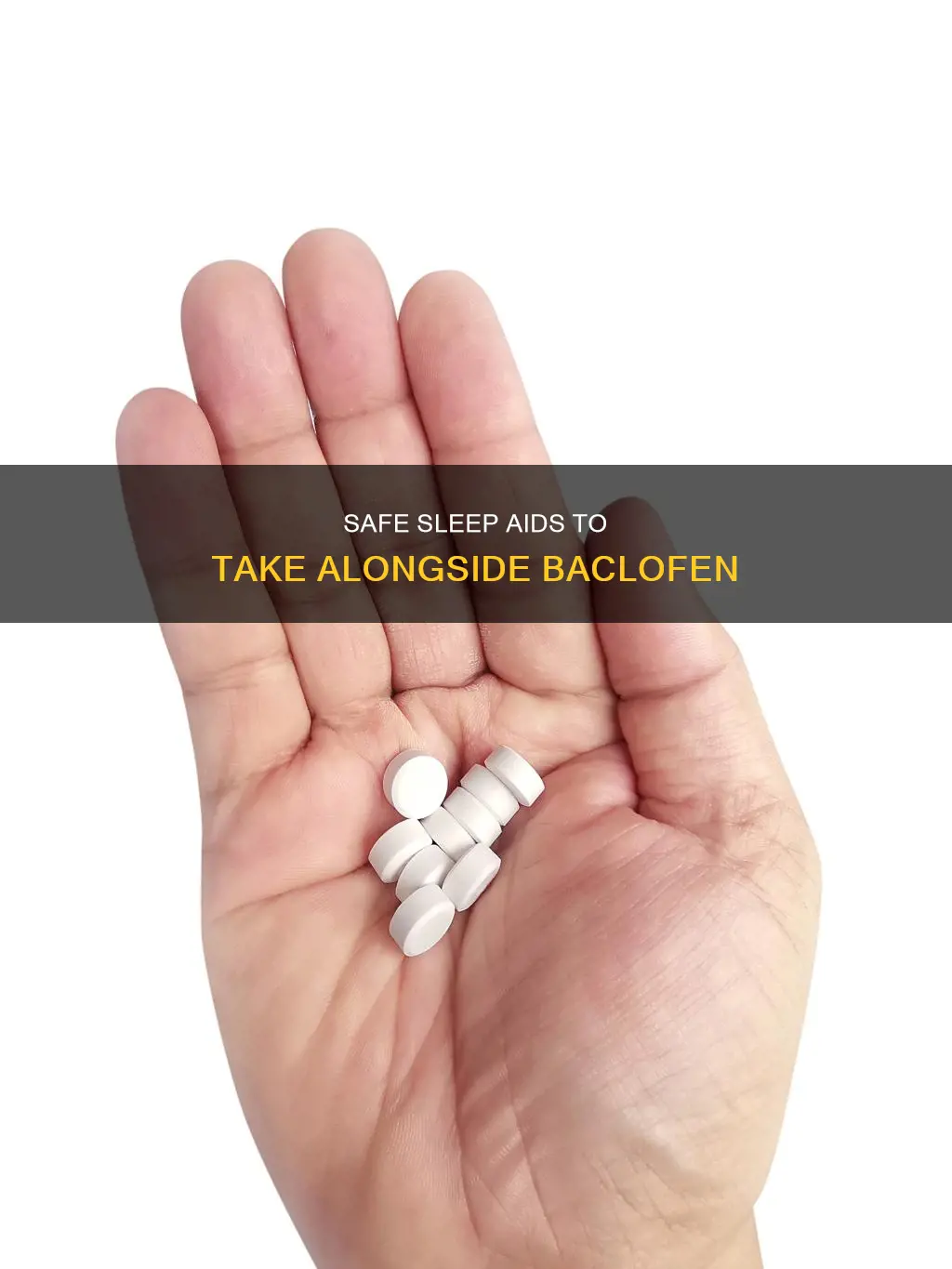 what kind of sleep medicine can you take with baclofen