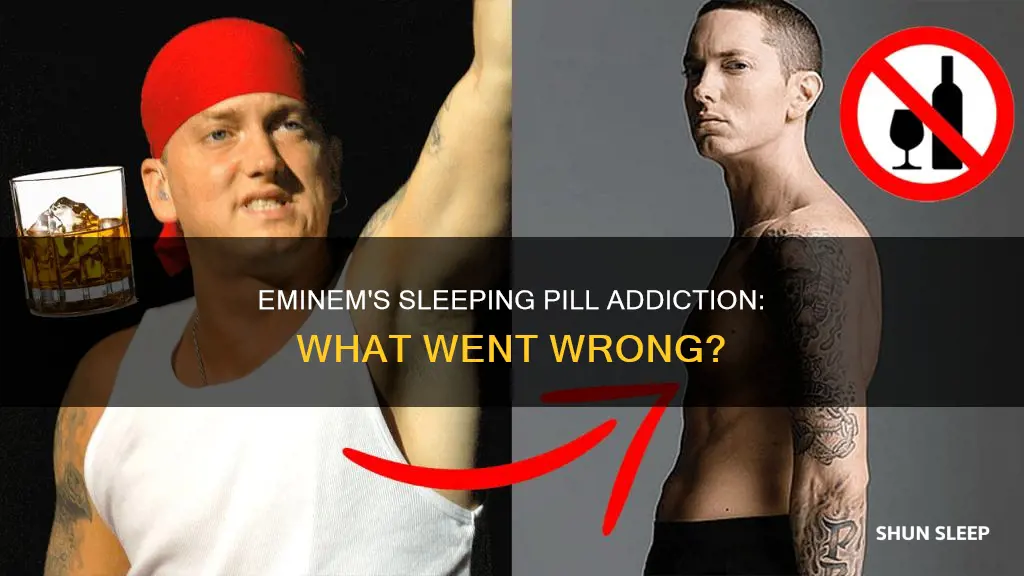 what kind of sleeping pills was eminem addicted to