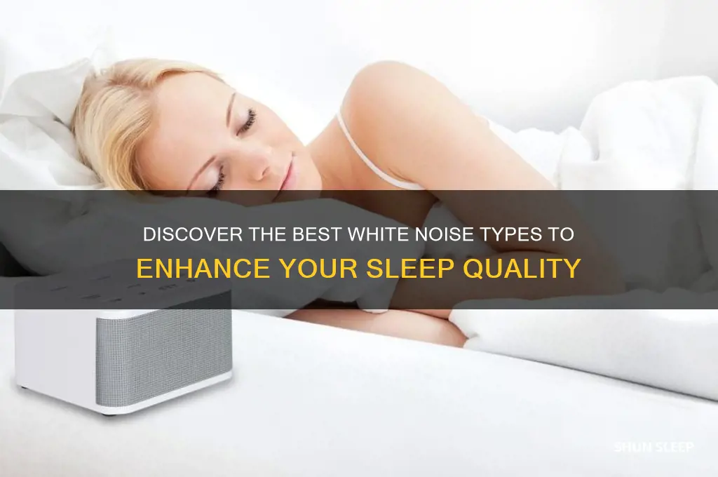 what kind of white noise helps you sleep