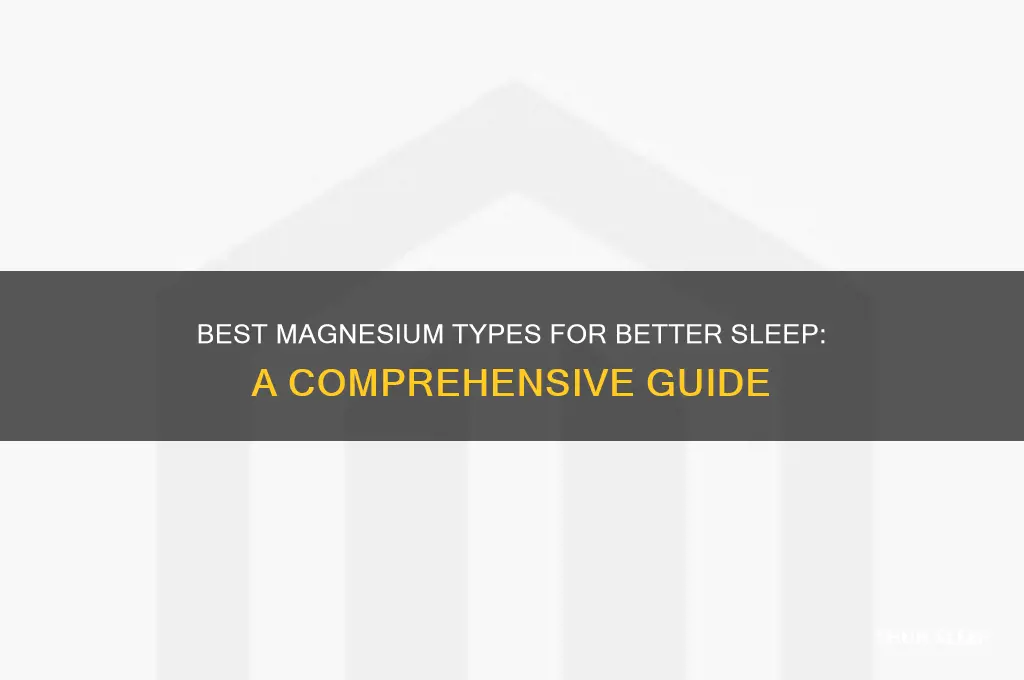 what magnesium to get for sleep