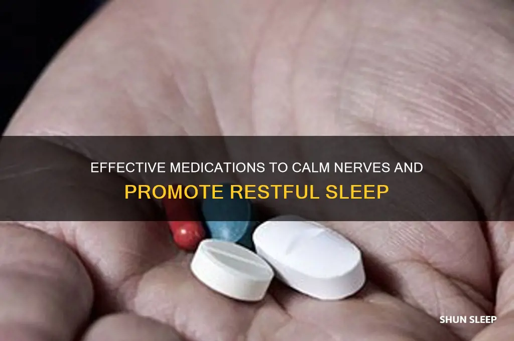 what medication relaxes nerves and helps to induce sleep