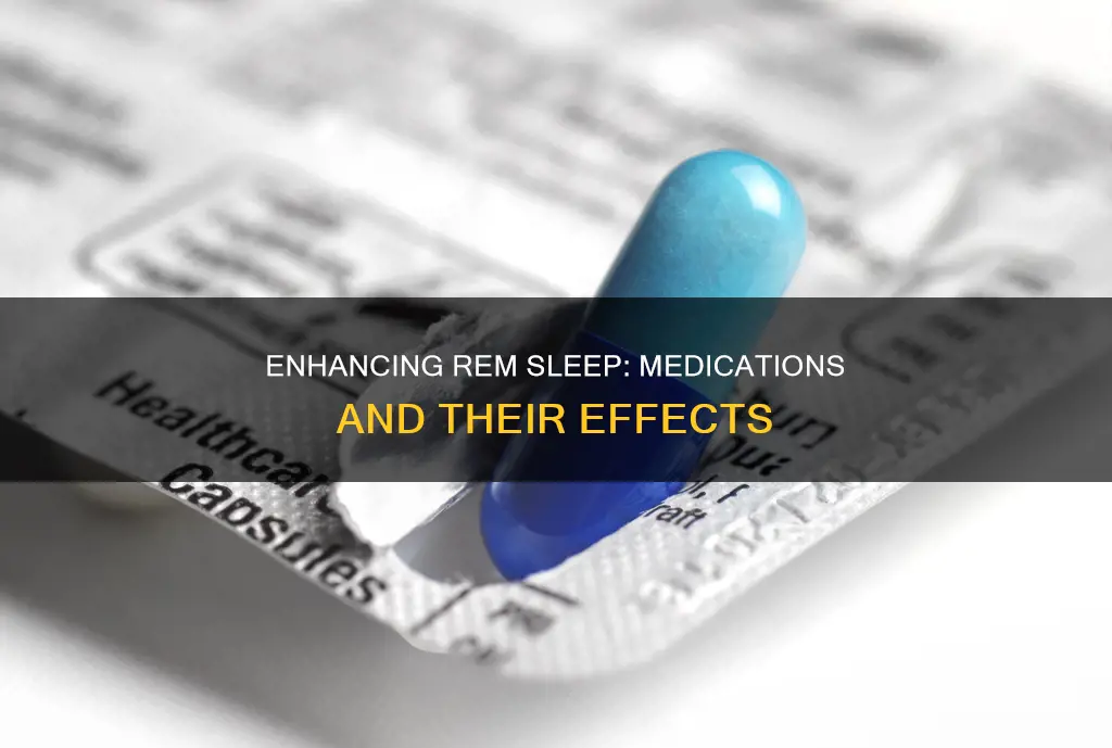 what medications increase rem sleep