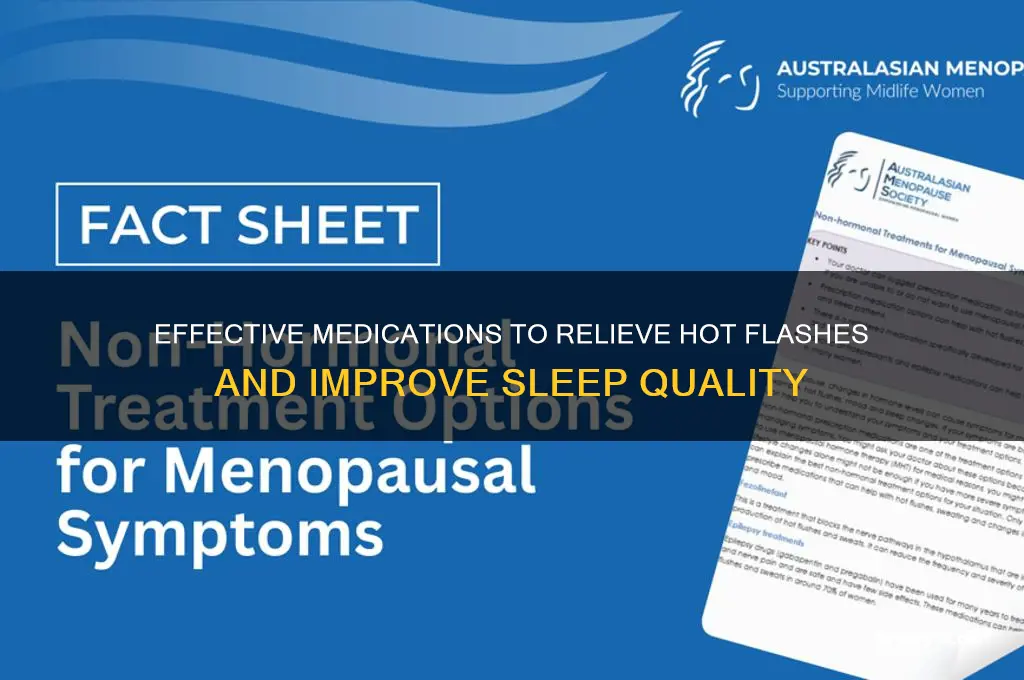 what meds help with hot flashes and not sleeping
