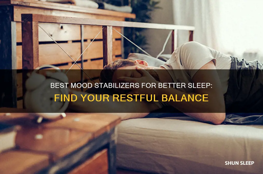 what mood stabilizer helps you sleep