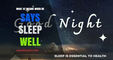 Understanding His Goodnight: Sleep Well, Sweetheart